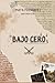 Bajo Cero: Over Ice 1