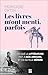 Les livres m'ont menti, parfois (French Edition)