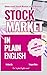 STOCK MARKET IN PLAIN ENGLI...
