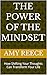 The Power of The Mindset: H...