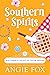 Southern Spirits (Southern Ghost Hunter Mysteries, #1)