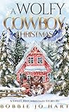 A Wolfy Cowboy Christmas: A Sweet, RH Christmas Story