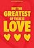 But the Greatest of These I...