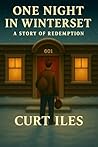 One Night in Winterset: A Story of Redemption