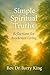 Simple Spiritual Truths: Reflections for Awakened Living