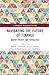 Navigating the Future of Finance: Market Trends and Turbulence (Contemporary Management Practices)