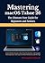 Mastering macOS Tahoe 26 by Christopher H Jacob