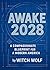Awake 2028: A Compassionate...