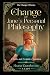 A Change of Jane's Personal Philosophy: A Pride & Prejudice Variation (The Change Of Series)