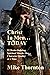 Christ in Men...Today: 52 Weeks of Building Spiritual Muscle, One Character Quality at a Time