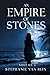 An Empire of Stones- Volume 2