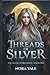 Threads of Silver: The Silv...