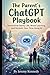 The Parent's ChatGPT Playbo...
