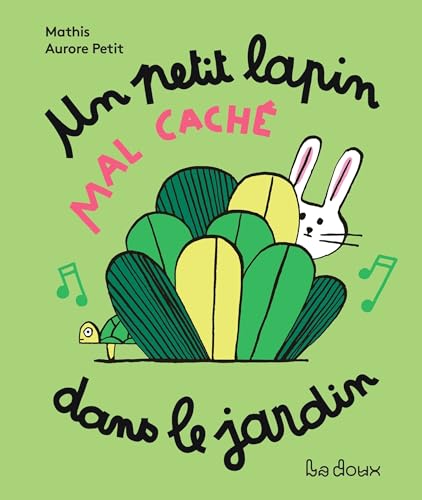 Un petit lapin mal caché dans le jardin (Board Book)
