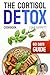 The Cortisol Detox Cookbook...