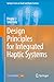 Design Principles for Integrated Haptic Systems (Springer Series on Touch and Haptic Systems)