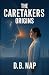 The CareTakers Origins: A H...