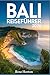 BALI REISEFÜHRER 2026: Ihr ...