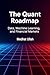 The Quant Roadmap: Data, Machine Learning and Financial Markets