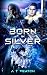 Born in Silver by A.T. Veatch