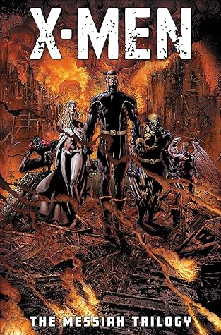 X-Men: The Messiah Trilogy Omnibus