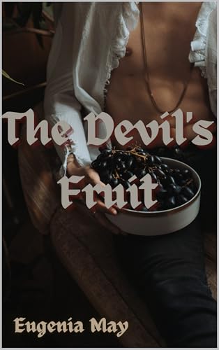 The Devil's Fruit : Mpreg Forbidden Love (Three Flames: They Were Happy)