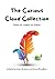 The Curious Cloud Collectio...