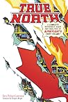 True North: A Complete Reference Guide and Analysis of Alpha Flight's First Volume