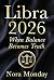 Libra 2026 — When Balance Becomes Truth by Nora Monday