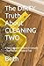 The DIRTY Truth About CLEAN...