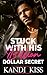 Stuck With His Billion Dollar Secret by Kandi Kiss