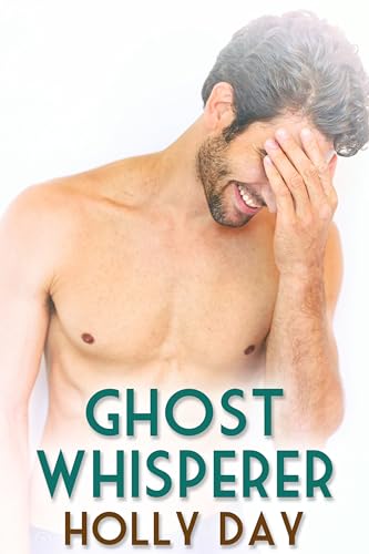 Ghost Whisperer (Foolshope Book 4)
