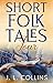 Short Folk Tales Four