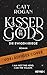 Kissed by the Gods – Die ew...