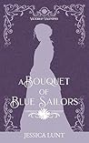 A Bouquet of Blue Sailors: Victorian Valentines
