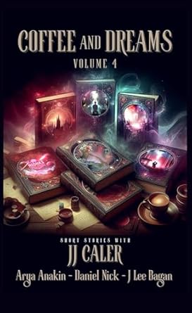 Coffee and Dreams Volume 4
