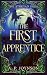 The First Apprentice (The Streyan Saga Book 1)