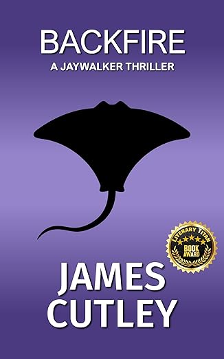 Backfire (A Jaywalker Thriller, #1)