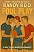 FOUL PLAY by Randy Reid