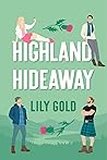 Highland Hideaway by Lily Gold