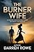 THE BURNER WIFE: A Cheating...