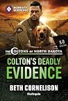 Colton's Deadly Evidence by Beth Cornelison Colton's Deadly Evidence by Beth Cornelison