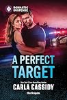 A Perfect Target