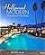 Hollywood Modern: Houses of...