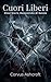 Cuori Liberi: Dieci Storie ...