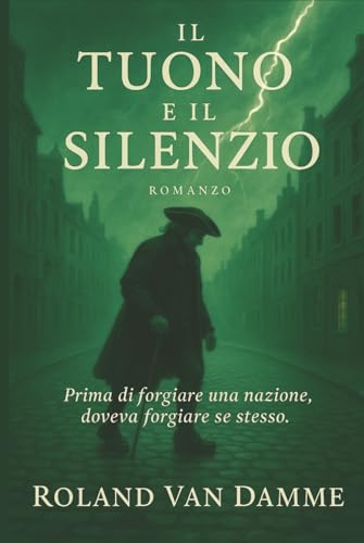 Copertina di Il Tuono e il Silenzio di Roland Van Damme