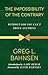 The Impossibility of the Contrary by Greg Bahnsen