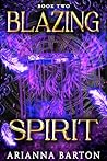 Blazing Spirit: B...