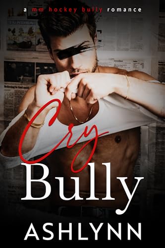 CryBully (His Dirty Little Secret, #1)