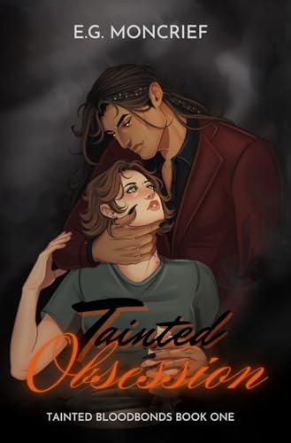 Tainted Obsession (Tainted Bloodbonds Book 1)